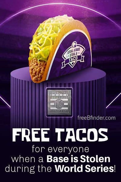 Free Taco Bell Today Steal a Base, Steal a Taco World Series