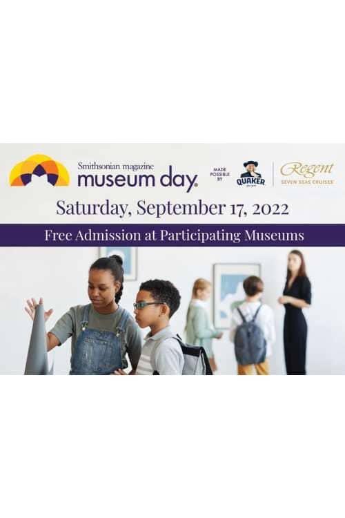 2 Free Tickets for Smithsonian Magazine Museum Day 2024