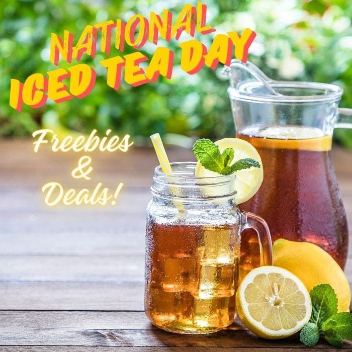 National Iced Tea Day 2024 Freebies and Deals (6/10)